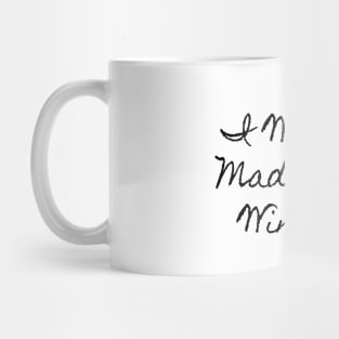 I Wasn't Made For Winter Mug